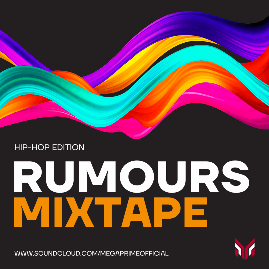 Rumours Mixtape
